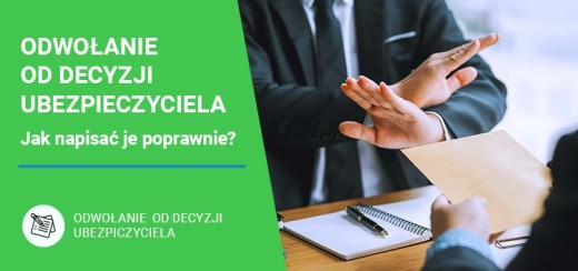 Zgloszenie Szkody - Odwołanie od decyzji ubezpieczyciela – jak napisać je poprawnie?